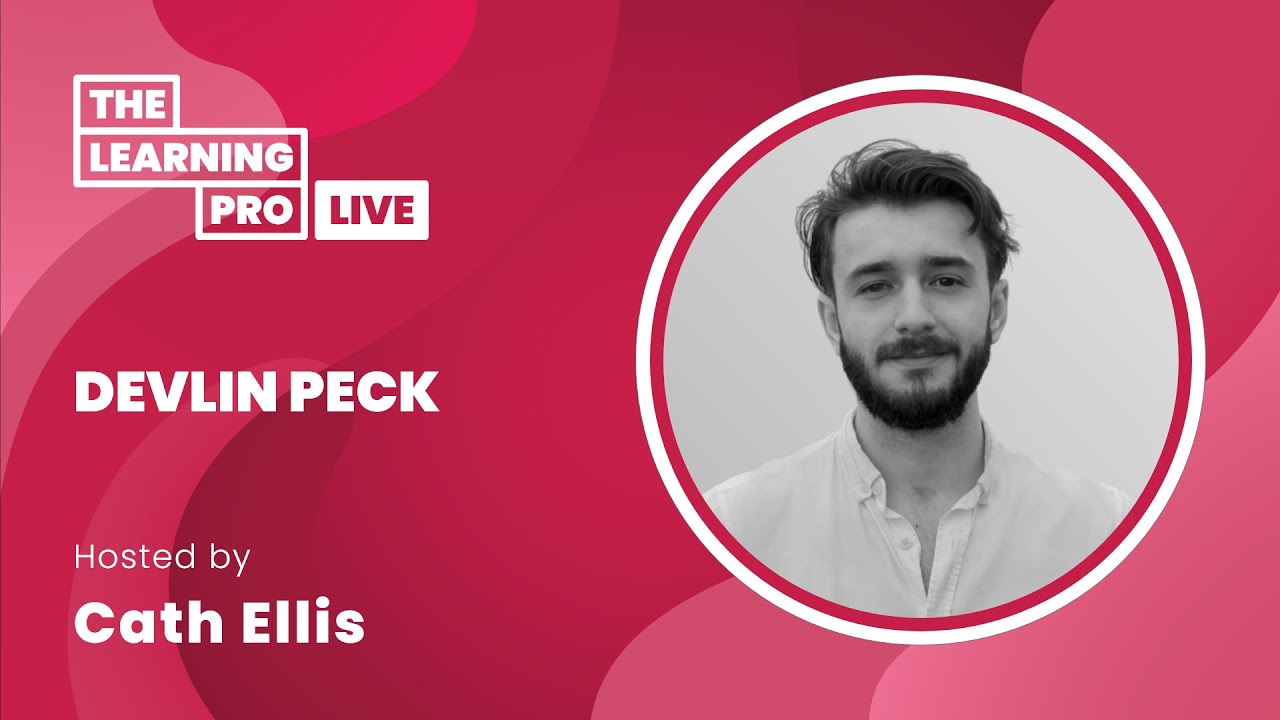 Promotional banner for The Learning Pro Live featuring a headshot of Devlin Peck, hosted by Cath Ellis.