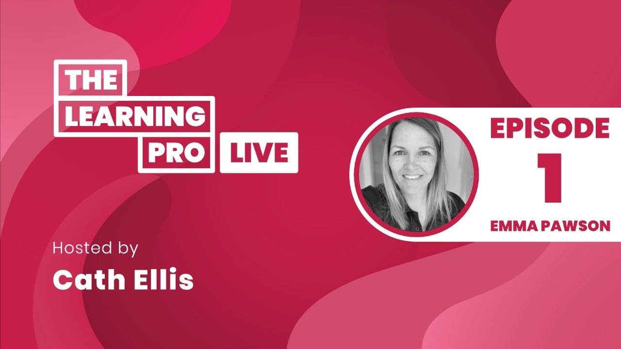 Promotional banner for The Learning Pro Live featuring a headshot of Emma Pawson, hosted by Cath Ellis.
